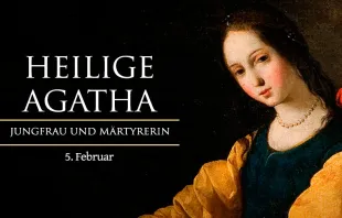 Wird in der Heiligen Messe im ersten Hochgebet genannt: Die Jungfrau und Märtyrerin Agatha. / CNA