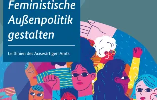 „Feministische Außenpolitik gestalten“ / screenshot / Auswärtiges Amt